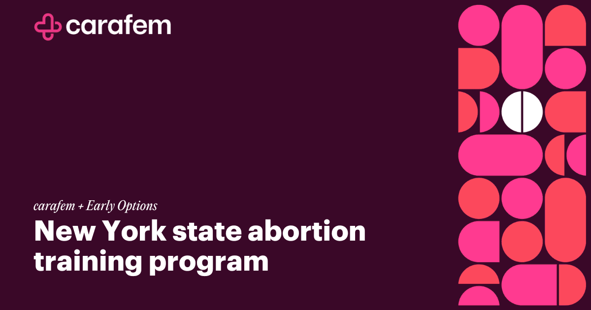 carafem Early Options - New York Training Program